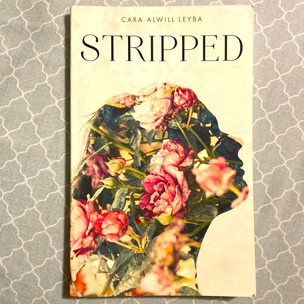 Stripped. By Cara Alwill Leyba. EUC.
